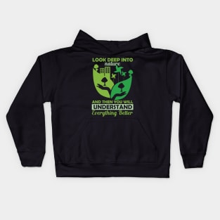 Look Deep Into Nature - Climate Change Environmental Protection Quote Kids Hoodie